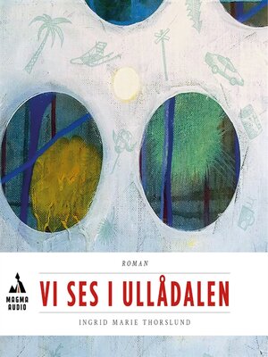 cover image of Vi ses i Ullådalen
